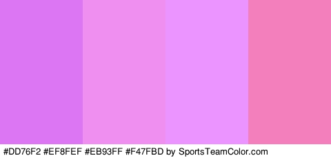 #DD76F2 #EF8FEF #EB93FF #F47FBD Colors