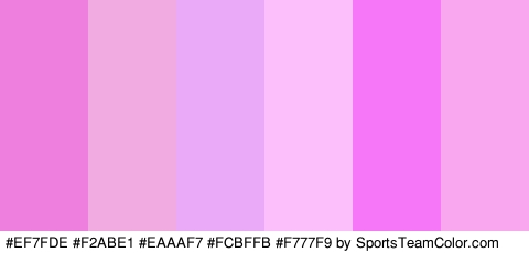 #EF7FDE #F2ABE1 #EAAAF7 #FCBFFB #F777F9 #F9A7EE Colors