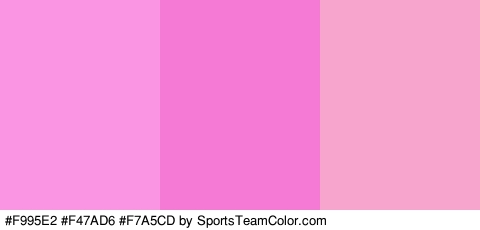 #F995E2 #F47AD6 #F7A5CD Colors