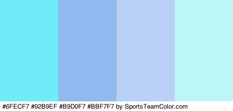 #6FECF7 #92B9EF #B9D0F7 #BBF7F7 Colors