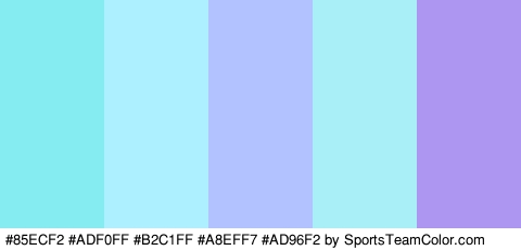 #85ECF2 #ADF0FF #B2C1FF #A8EFF7 #AD96F2 Colors