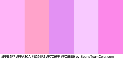 #FFB5F7 #FFA3CA #E391F2 #F7C9FF #FC88E9 Colors