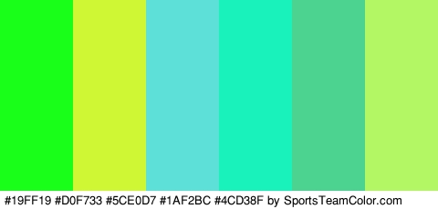 #19FF19 #D0F733 #5CE0D7 #1AF2BC #4CD38F #B3F765 Colors