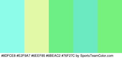 #8DFCE8 #E2F9A7 #6EEF85 #6BEAC2 #76F27C Colors