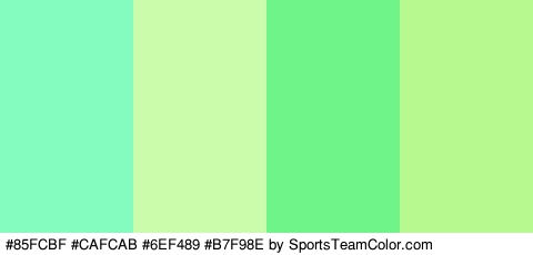 #85FCBF #CAFCAB #6EF489 #B7F98E Colors