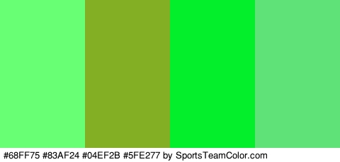 #68FF75 #83AF24 #04EF2B #5FE277 Colors