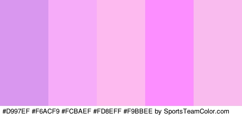 #D997EF #F6ACF9 #FCBAEF #FD8EFF #F9BBEE Colors