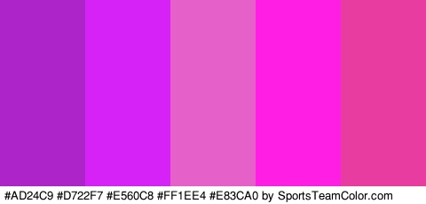 #AD24C9 #D722F7 #E560C8 #FF1EE4 #E83CA0 Colors