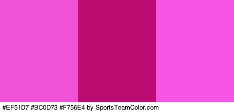 #EF51D7 #BC0D73 #F756E4 Colors