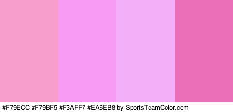 #F79ECC #F79BF5 #F3AFF7 #EA6EB8 Colors