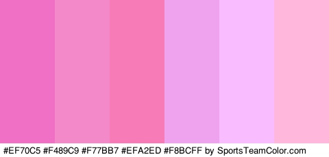 #EF70C5 #F489C9 #F77BB7 #EFA2ED #F8BCFF #FFB7DC Colors