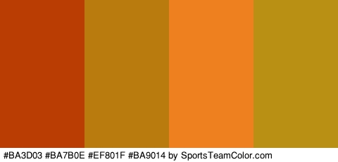 #BA3D03 #BA7B0E #EF801F #BA9014 Colors