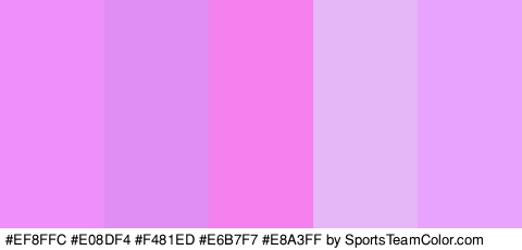 #EF8FFC #E08DF4 #F481ED #E6B7F7 #E8A3FF Colors