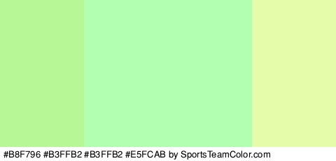 #B8F796 #B3FFB2 #B3FFB2 #E5FCAB Colors