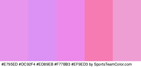 #E795ED #DC92F4 #ED89EB #F77BB3 #EF9ED3 Colors