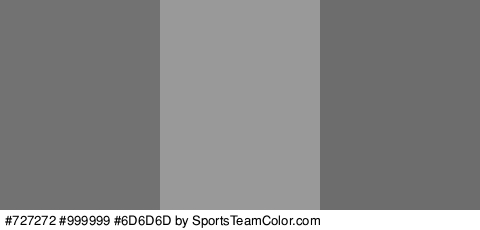 #727272 #999999 #6D6D6D Colors