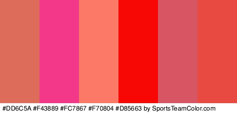 #DD6C5A #F43889 #FC7867 #F70804 #D85663 #E84940 Colors