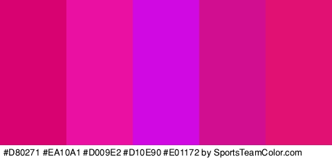 #D80271 #EA10A1 #D009E2 #D10E90 #E01172 Colors