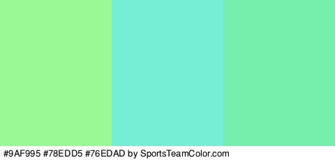 #9AF995 #78EDD5 #76EDAD Colors