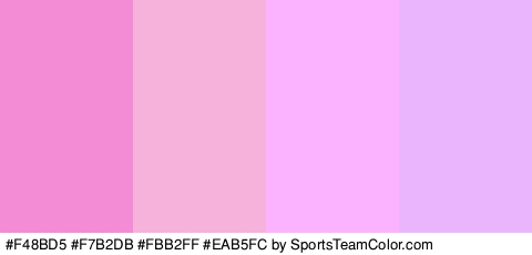 #F48BD5 #F7B2DB #FBB2FF #EAB5FC Colors