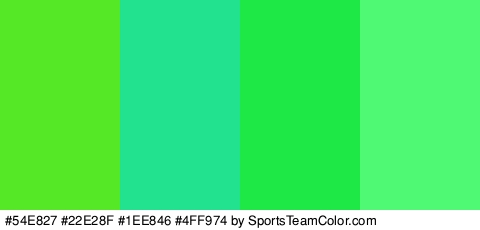 #54E827 #22E28F #1EE846 #4FF974 Colors