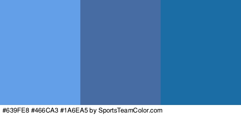 #639FE8 #466CA3 #1A6EA5 Colors