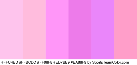 #FFC4ED #FFBCDC #FF96F8 #ED7BE9 #EA86F9 #FF9EC9 Colors