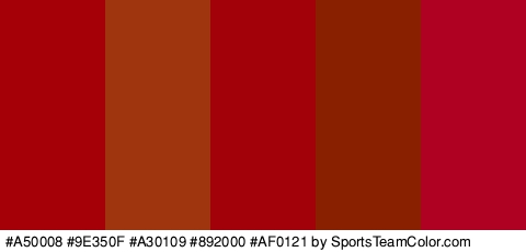 #A50008 #9E350F #A30109 #892000 #AF0121 Colors