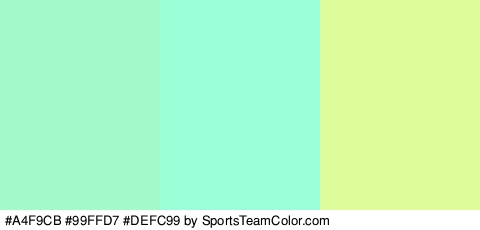 #A4F9CB #99FFD7 #DEFC99 Colors