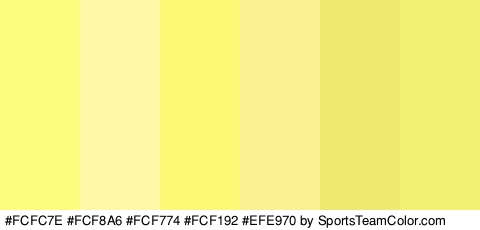 #FCFC7E #FCF8A6 #FCF774 #FCF192 #EFE970 #F4F073 Colors