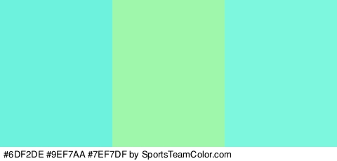 #6DF2DE #9EF7AA #7EF7DF Colors