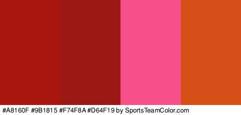 #A8160F #9B1815 #F74F8A #D64F19 Colors