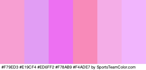 #F79ED3 #E19CF4 #ED6FF2 #F78AB9 #F4ADE7 #F0B5FC Colors