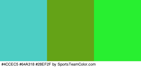 #4CCEC5 #64A318 #28EF2F Colors