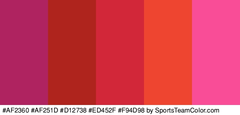 #AF2360 #AF251D #D12738 #ED452F #F94D98 Colors