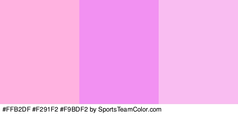 #FFB2DF #F291F2 #F9BDF2 Colors