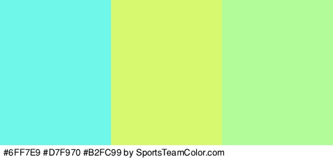 #6FF7E9 #D7F970 #B2FC99 Colors