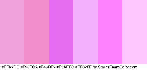 #EFA2DC #F28ECA #E46DF2 #F3AEFC #FF82FF #FEC6FF Colors