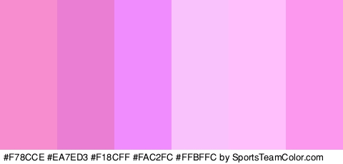 #F78CCE #EA7ED3 #F18CFF #FAC2FC #FFBFFC #FC99EF Colors