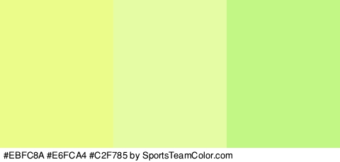 #EBFC8A #E6FCA4 #C2F785 Colors