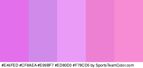 #E46FED #CF8AEA #E99BF7 #ED80D3 #F78CD5 Colors