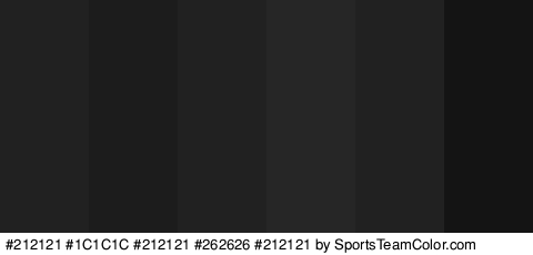 #212121 #1C1C1C #212121 #262626 #212121 #141414 Colors