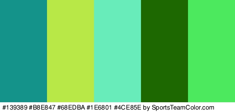 #139389 #B8E847 #68EDBA #1E6801 #4CE85E Colors