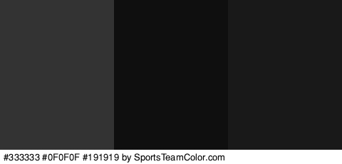 #333333 #0F0F0F #191919 Colors