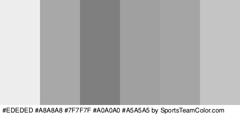 #EDEDED #A8A8A8 #7F7F7F #A0A0A0 #A5A5A5 #C4C4C4 Colors