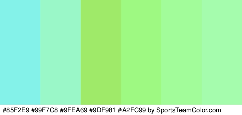 #85F2E9 #99F7C8 #9FEA69 #9DF981 #A2FC99 #A4FCAC Colors