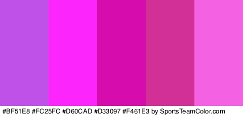 #BF51E8 #FC25FC #D60CAD #D33097 #F461E3 Colors