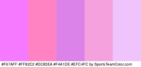 #F67AFF #FF82C2 #DC83EA #F4A1DE #EFC4FC Colors