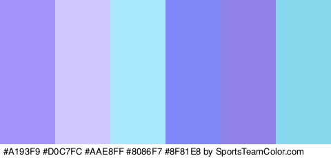 #A193F9 #D0C7FC #AAE8FF #8086F7 #8F81E8 #87D8ED Colors