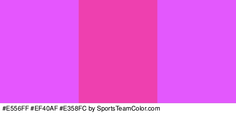 #E556FF #EF40AF #E358FC Colors